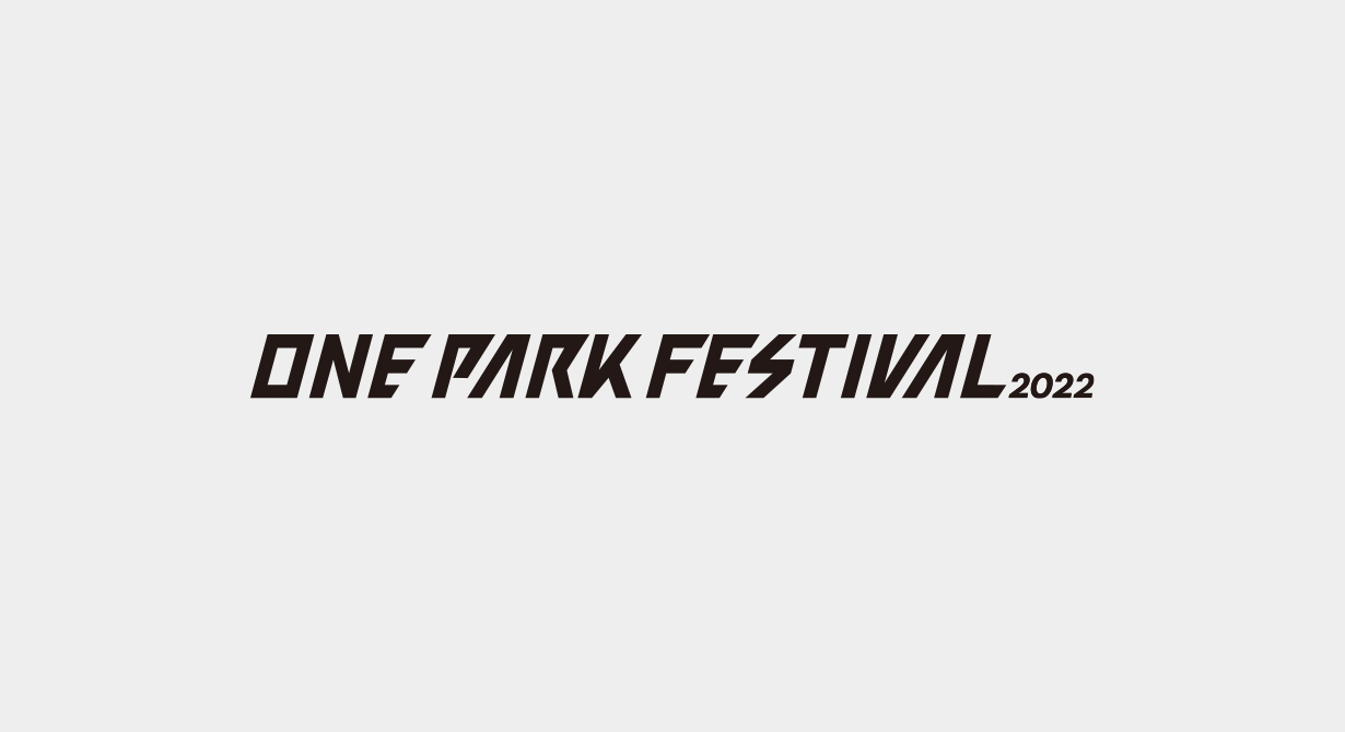 チケット - ONE PARK FESTIVAL 2022